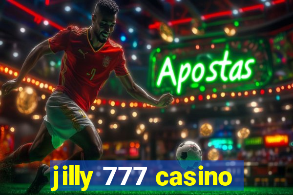 jilly 777 casino